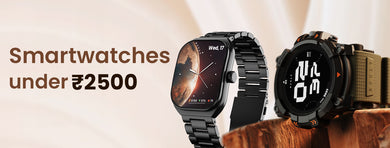 smartwatches under ₹2500 featuring modern digital displays and stylish designs for budget-conscious buyers.